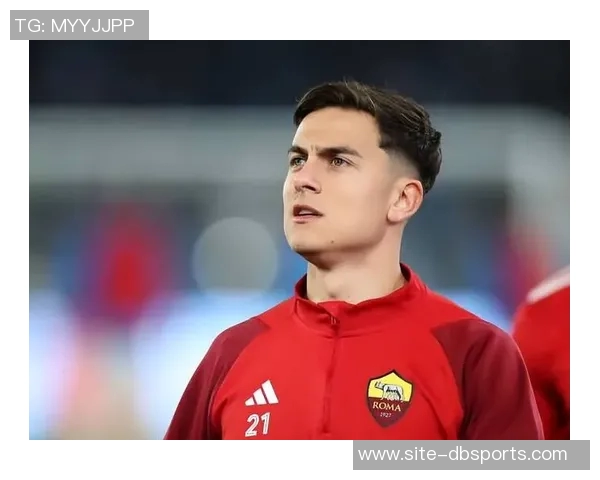 罗马旧将谈迪巴拉加盟博卡的可能性与个人期望